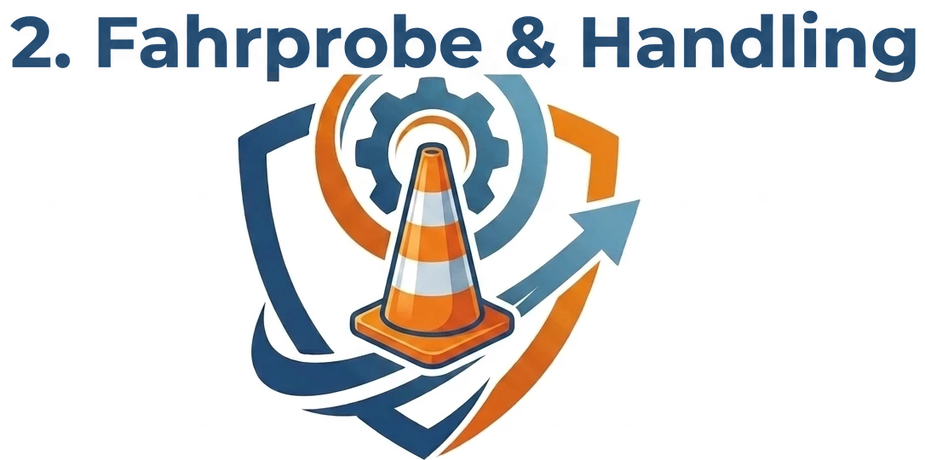 2. Fahrprobe und Handling